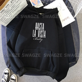 Fleece Hoodie ( hasta la vista baby )