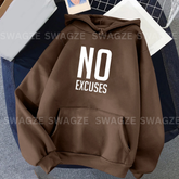Fleece Hoodie ( no excuses )