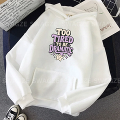 Fleece Hoodie ( Too tired ) (W01)