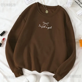 Fleece Sweatshirt ( i'm just a girl ) (BR03)