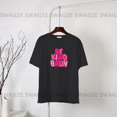 Be kind Bruh Tee