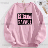 Fleece Sweatshirt (pretty savage)