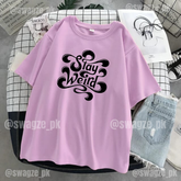 Stay weird Drop Tee