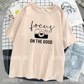 Focus on the good Drop Tee