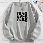 Fleece Sweatshirt ( faith over fear )