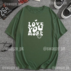 Love you more Drop Tee