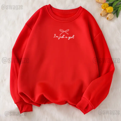 Fleece Sweatshirt ( i'm just a girl ) (R03)