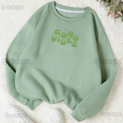 Fleece Sweatshirt ( Good vibes ) (MG07)